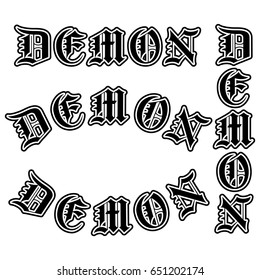 Abstract vector illustration black and white inscription demon in the Gothic style. Design for tattoo or print t-shirt .