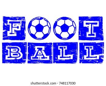 Abstract vector illustration blue inscription football with football ball. Design for print on fabric or t-shirt.