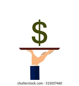 Abstract vector illustration of businessman hand holding serving tray dollar symbol. Idea - Business profit, Successful negotiations result, Lottery win, Company growth, Leadership, Business lunch.