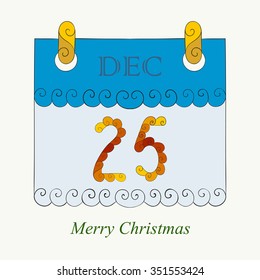 Abstract vector illustration of Christmas calendar of 25th december. Hand-drawn object. Isolated on white background. Eps 8.