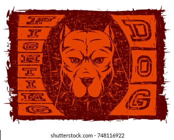 Abstract vector illustration dog on grunge background. Head of dog breed pit bull in collar with spikes. Inscription fighting dog.