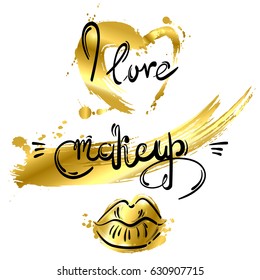 Abstract vector illustration with golden heart. Gold style. I love makeup. Background for design of postcard, banner, poster, flayer. Lettering and calligraphy. Fashion illustration.