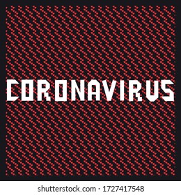 Abstract vector and illustration. Graphic design. Black-red background. Logo element for web developers. The words coronavirus.