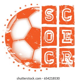 Abstract vector illustration orange shabby stamp football ball with stars on white background. Inscription football. Design for print on fabric or t-shirt.