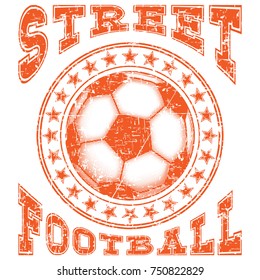 Abstract vector illustration orange shabby stamp football ball with stars on grunge background. Inscription street football. Design for print on fabric or t-shirt.