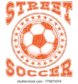 Abstract vector illustration orange shabby stamp football ball with stars on grunge background. Inscription street soccer. Design for print on fabric or t-shirt.