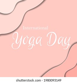 Resumen de ilustración vectorial, afiche, pancarta y volante para el Día Internacional del Yoga. Estilo de corte de papel.