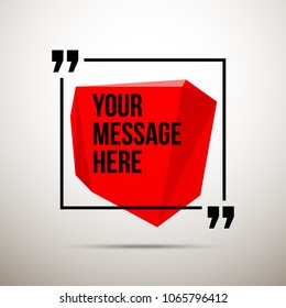 Abstract vector illustration with shape speech talking cloud of red color. Quote vector geometric origami speech bubble background and place for message sign. Colorful banners set