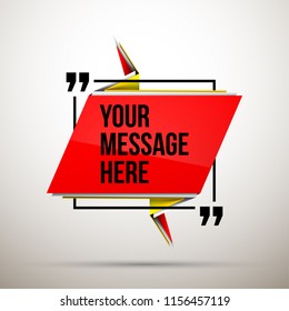 Abstract vector illustration with shape speech talking cloud of red and yellow colors. Quote vector geometric origami speech bubble background and place for message sign. Colorful banners set