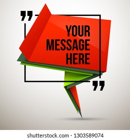 Abstract vector illustration with shape speech talking cloud of green and red colors. Quote vector geometric origami speech bubble background and place for message sign. Colorful banners set