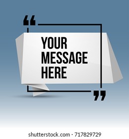 Abstract vector illustration with shape speech talking cloud of white paper. Quote vector geometric origami speech bubble background and place for message sign. Colorful banners set