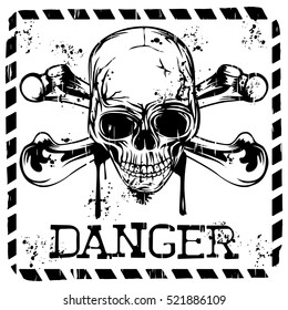 Abstract vector illustration square grunge symbol skull and crossed bones with lettering danger 