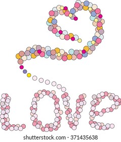 Abstract vector illustration for Valentine's Day. The heart and the inscription Love of colorful circles.