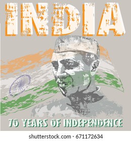 Abstract vector illustration in vintage style with the image of a texture portrait of Nehru against of the national flag, textured inscription India above and seventy years of independence below