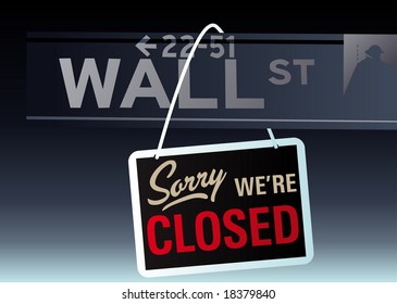 Abstract vector illustration of wall street with the sign sorry we're closed