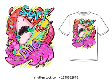 Abstract vector print illustration with shark and surfing for girls, boys, clothes. Creative art with Funny text Surf or Die for textile and fabric. Fashion style. Colorful bright