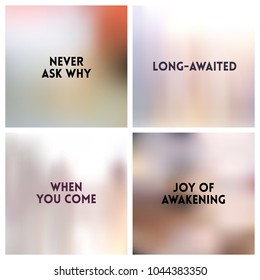 Abstract vector silvery gray white blurred background set. Square blurred backgrounds set - under sea ocean beach colors With love quotes
