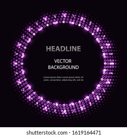 Abstract vector violet circle frame with lights on black background. 