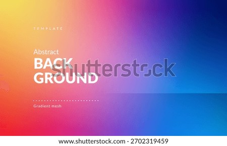 Abstract Vibrant Color Gradient Background. Smooth Yellow, Red to Blue. Backdrop for Branding, Web, Covers, Ad Banners, Presentations, Posters, Digital Design or Graphics. Vector image.