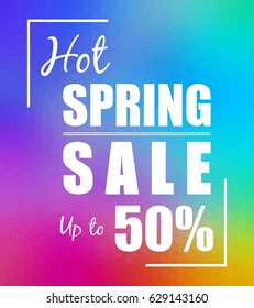 Abstract vibrant colors low poly background and web banner of spring sale. Can be used for wallpaper, flyers, invitations, posters or discount