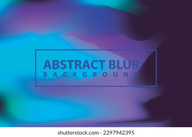 Abstract Vibrant Gradient background. Saturated Colors Smears. Vector EPS.