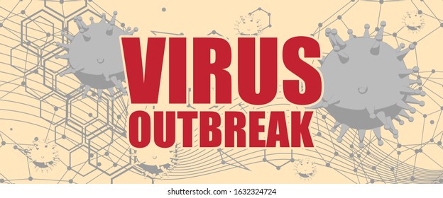 Abstract virus image on backdrop and text. Virus outbreak danger relative illustration. Medical research theme. Epidemic alert