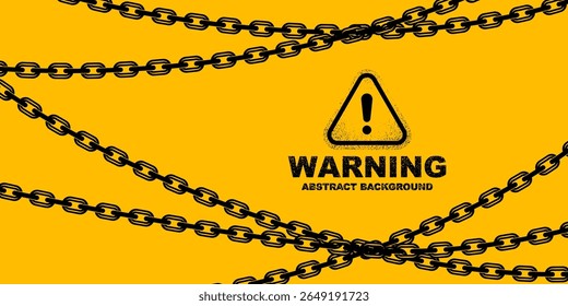 Abstract warning background design, warning system banner with chains illustration	
