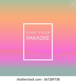  Abstract water nature landscape. Decorative background. Vector graphic template. Find your Paradise message. EPS 10. Pink