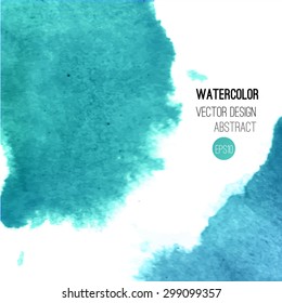 Abstract watercolor background. Blue Hand drawn watercolor backdrop, texture, stain watercolors on wet paper. Vector illustration