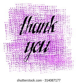  Abstract watercolor background with purple watercolor dots and hand lettering "thank you". Vector illustration.
