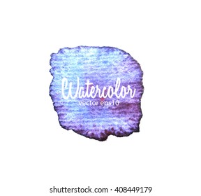 Abstract watercolor hand paint texture, isolated on white background, watercolor textured backdrop, watercolor drop, traced, vector eps 10