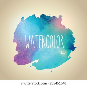 Abstract watercolor splash. Watercolor drop.