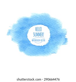 Abstract watercolor splash. Frame for text. Vector element for design, illustration, advertising, poster.