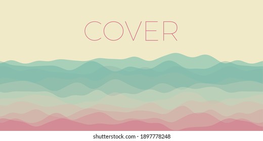 Abstract waves cover. Horizontal background with curves in teal and rose colors. Astonishing vector illustration.