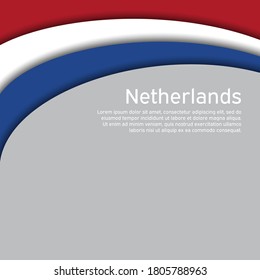 Abstract waving flag of netherlands. Paper cut style. Creative background for patriotic holiday card design. National Poster. Cover, banner in state colors of the Netherlands. Vector tricolor design