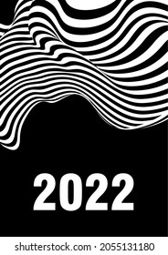 Abstract wavy lines typography 2022. Happy New Year card. Liquify Line. Smooth wavy black and white stripes. Optical illusion. Perspective, curve stripes