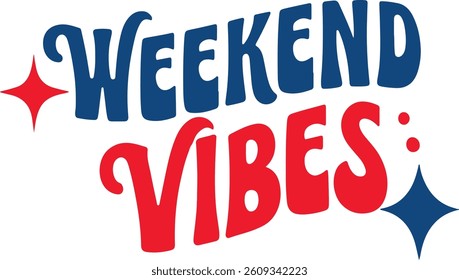 Abstract weekend vibes lettering design
