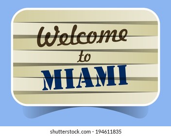 Abstract Welcome To Miami Banner vector Illustration