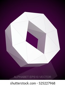 Abstract White 3D polygonal lowercase letter O with reflection. Low poly alphabet collection. EPS 10 vector illustration.