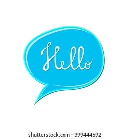 Abstract white 'Hello' sign over blue speech bubble icon. Bubble gum blot on white background. Color paint drop. Nail polish splash. Cartoon vector illustration. Water shape for banner, sticker, badge