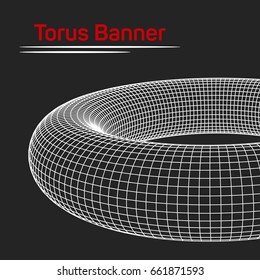 Abstract wireframe torus donut banner brochure. Vector technology background. Connection design template.