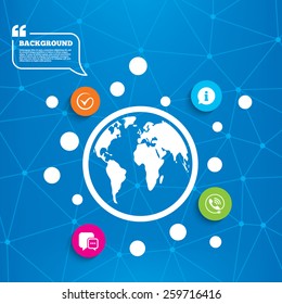 Abstract world globe. Check or Tick icon. Phone call and Information signs. Support communication chat bubble symbol. Molecule structure background. Vector