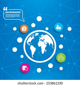 Abstract world globe. Information sign. Group of people and database symbols. Chat speech bubbles sign. Communication icons. Molecule structure background. Vector