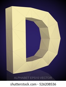 Abstract Yellow 3D polygonal uppercase letter D with reflection. Low poly alphabet collection. EPS 10 vector illustration.