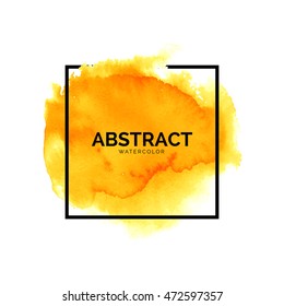 Abstract yellow watercolor splash with square frame, hand painted orange watercolour stain, bright vector spot, watercolor background for design