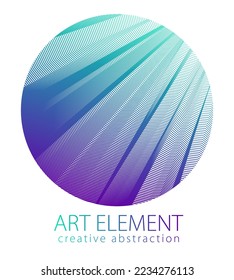 Abstraction art linear textured element in round shape. Vector abstract 3d perspective background for layouts, posters, banners, print and web. Cool and motional.