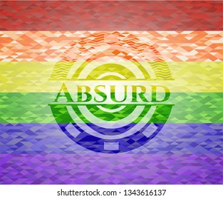 Absurd on mosaic background with the colors of the LGBT flag