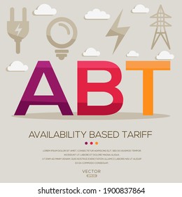 ABT mean (Availability based tariff) Energy acronyms ,letters and icons ,Vector illustration.