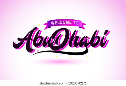 AbuDhabi Welcome to Creative Text Handwritten Font with Purple Pink Colors Design Vector Illustration.