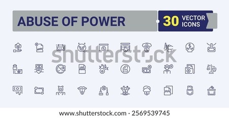 Abuse of Power linear icon collection. It contains symbols to banking, corruption, dollar, criminal, tax, dirty, fraud and more. Editable stroke.